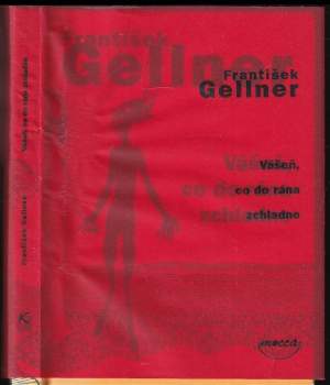 Vášeň, co do rána zchladne