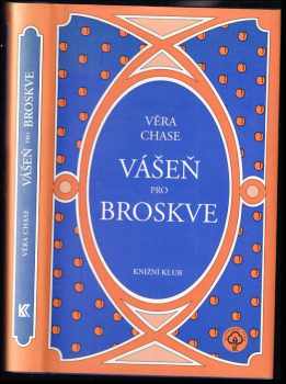 Vášeň pro broskve