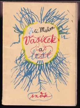 Vašíček a leší - Jiří Mahen (1965, Státní nakladatelství dětské knihy) - ID: 481975