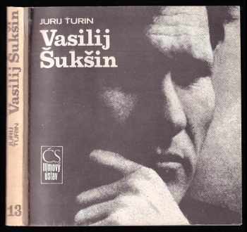 Jurij Ťurin: Vasilij Šukšin