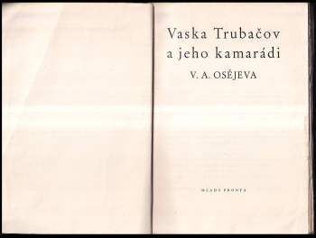 Valentina Aleksandrovna Osejeva: Vaska Trubačov a jeho kamarádi