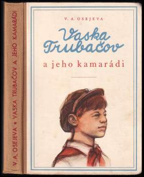 Vaska Trubačov a jeho kamarádi