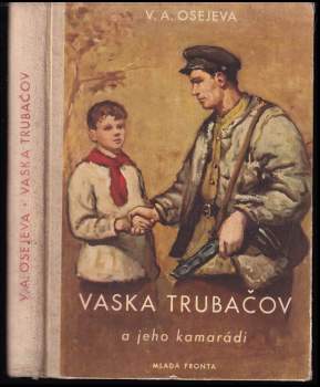 Vaska Trubačov a jeho kamarádi