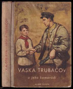 Vaska Trubačov a jeho kamarádi