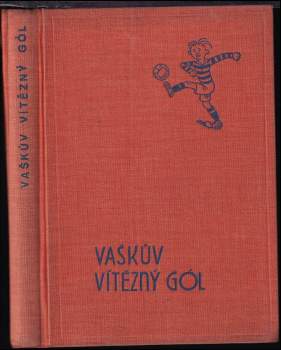 Béla Szenes: Vaškův vítězný gól