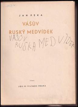 Jan Peka: Vášův ruský medvídek