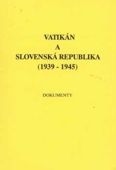 Vatikán a Slovenská republika (1939-1945)