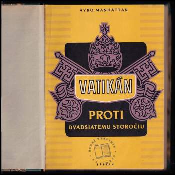 Avro Manhattan: Vatikán proti dvadsiatemu storočiu