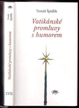 Tomáš Špidlík: Vatikánské promluvy s humorem