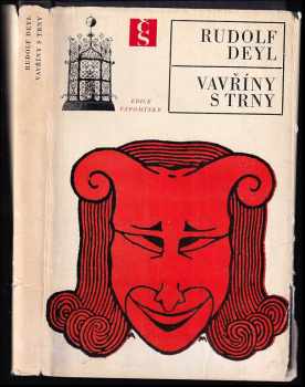 Vavříny s trny : Herecké podobizny - Rudolf Deyl (1973, Československý spisovatel) - ID: 489594