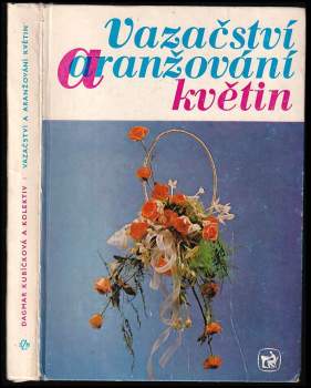 Vazačství a aranžování květin