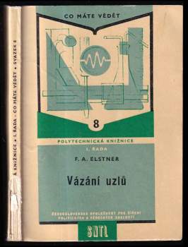 František Alexander Elstner: Vázání uzlů
