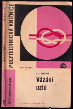 František Alexander Elstner: Vázání uzlů