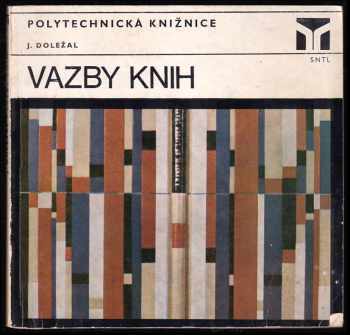 Vazby knih - Jaroslav Doležal (1976, Státní nakladatelství technické literatury) - ID: 55764
