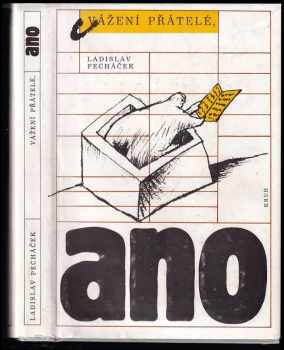 Vážení přátelé, ano