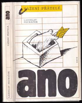 Vážení přátelé, ano