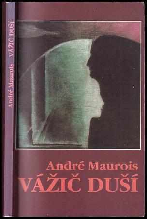 Vážič duší - André Maurois (1993, Onyx) - ID: 848859