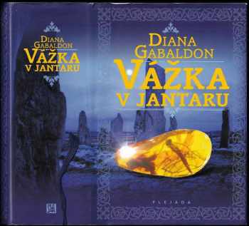 Diana Gabaldon: Vážka v jantaru