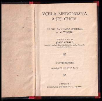 Adolf Muťovský: Včela medonosná a její chov