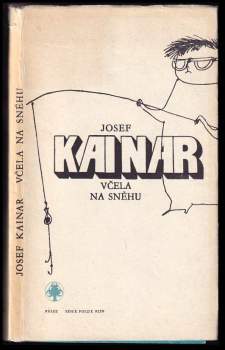 Josef Kainar: Včela na sněhu