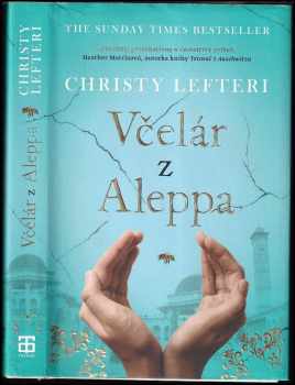 Christy Lefteri: Včelár z Aleppa