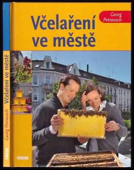 Georg Petrausch: Včelaření ve městě
