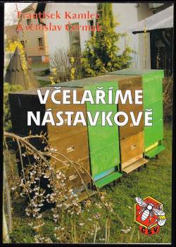 Včelaříme nástavkově