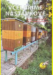 Včelaříme nástavkově