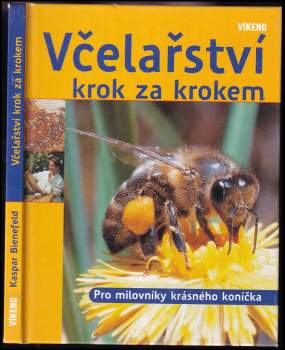 Kaspar Bienefeld: Včelařství krok za krokem