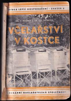 Jaroslav Svoboda: Včelařství v kostce