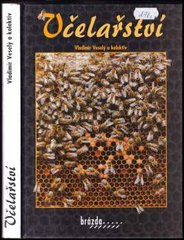 Vladimír Veselý: Včelařství
