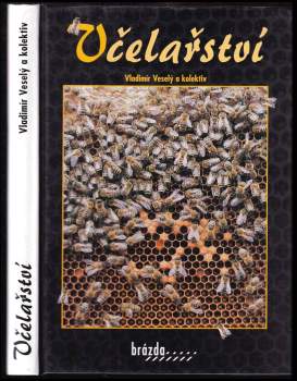 Vladimír Veselý: Včelařství