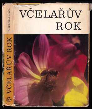 Dimitrij Škrobal: Včelařův rok