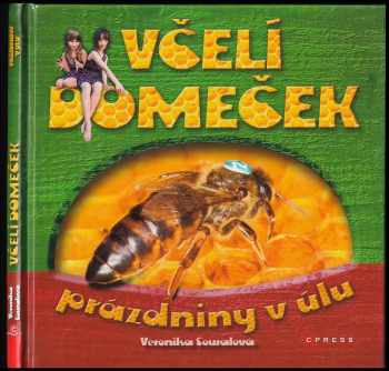 Veronika Souralová: Včelí domeček