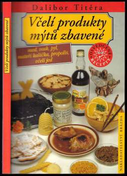 Dalibor Titěra: Včelí produkty mýtů zbavené