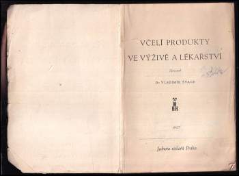 Včelí produkty ve výživě a lékařství