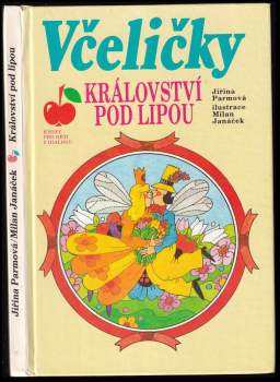 Včeličky : království pod lipou