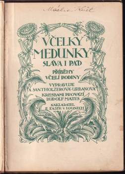 Antonie S Urbanová: Včelky Medunky sláva i pád