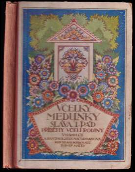 Včelky Medunky sláva i pád