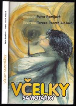 Petra Pomijová: Včelky samotářky