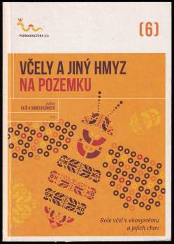 Včely a jiný hmyz na pozemku