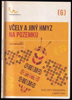 Včely a jiný hmyz na pozemku