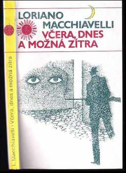 Včera, dnes a možná zítra