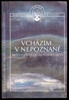 Vcházím v nepoznané