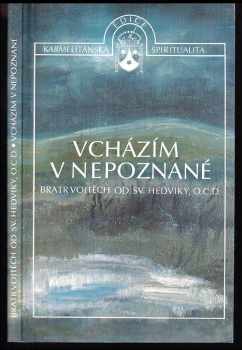 Vcházím v nepoznané