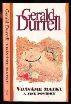 Gerald Malcolm Durrell: Vdáváme matku