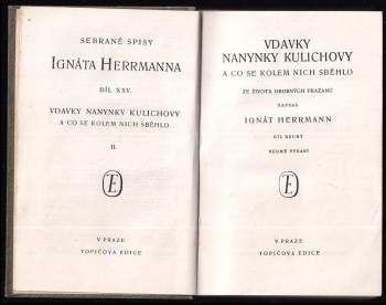 Ignát Herrmann: Vdavky Nanynky Kulichovy a co se kolem nich sběhlo
