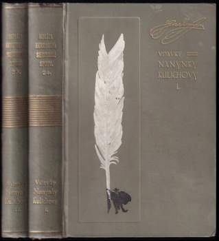 Vdavky Nanynky Kulichovy a co se kolem nich sběhlo