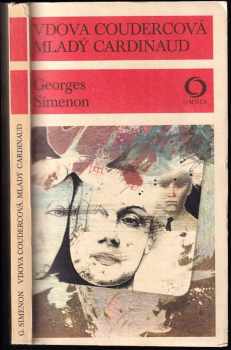 Georges Simenon: Vdova Coudercová ; Mladý Cardinaud