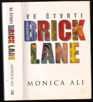 Monica Ali: Ve čtvrti Brick Lane